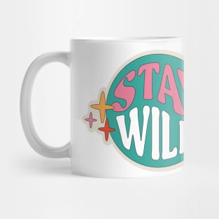 Stay Wild Mug